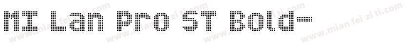 MI Lan Pro ST Bold字体转换